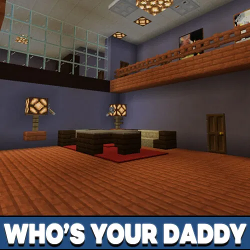 Who’s Your Daddy Map for Minecraft PE