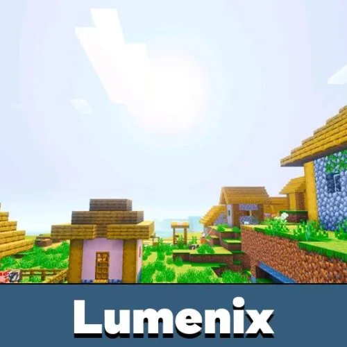 Lumenix Shader for Minecraft PE