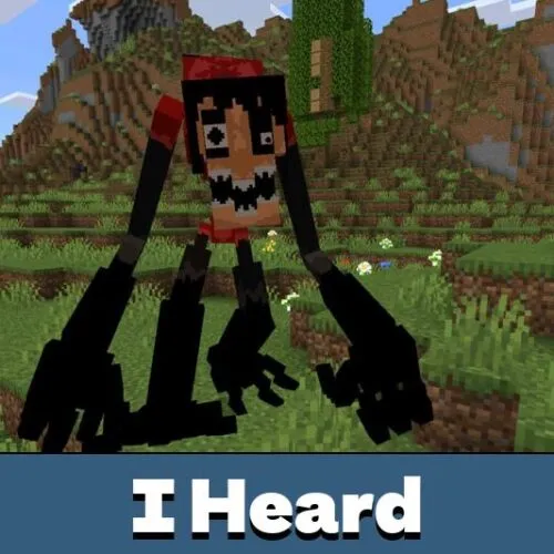 I Heard It Too Mod for Minecraft PE